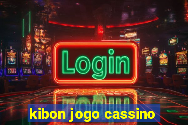 kibon jogo cassino